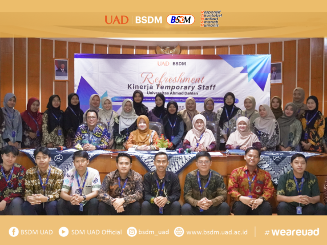 Meneguhkan Etos dan Komitmen Kerja, BSDM UAD Gelar Refreshment Kinerja Temporary Staff